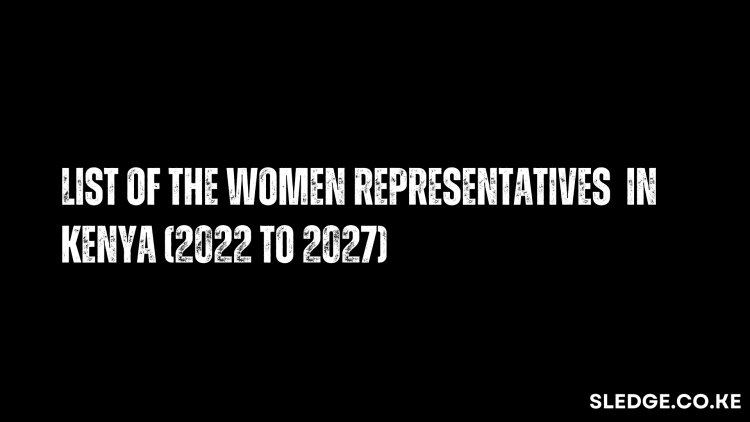 List Of The Women Representatives  in Kenya (2022 to 2027)