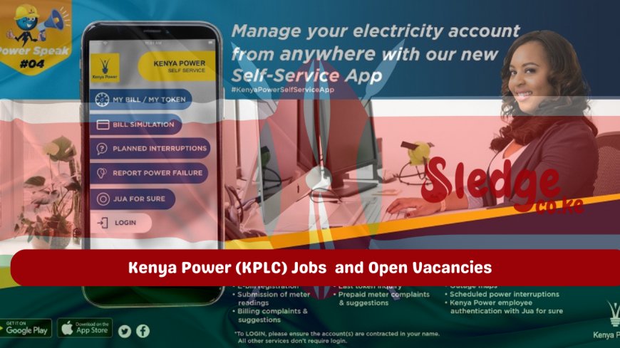 Kenya Power (KPLC) Jobs 2023 and Open Vacancies: Latest News And Updates