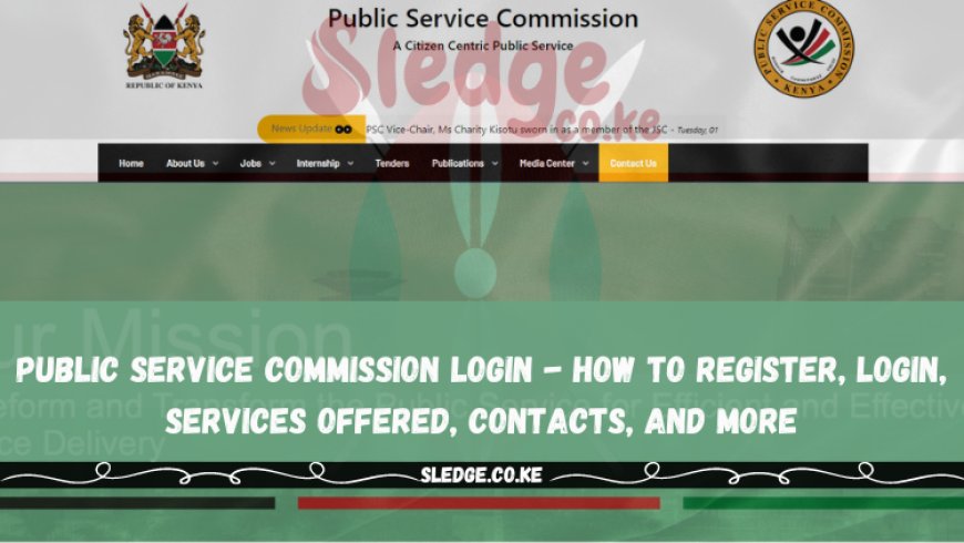 Public Service Commission Login - How to Register, Login, Services Offered, Contacts, and More